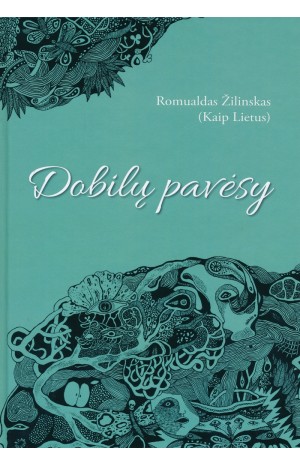 Dobilų pavėsy